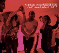 The Orchestra Of Syrian Musicians - Africa Express Presents... The Orchestra of Syrian Musicians & Guests