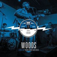 Woods - Live at Third Man Records