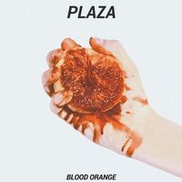 PLAZA - Blood Orange