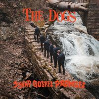 The Dogs - Swamp Gospel Promises