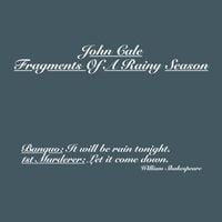 John Cale - Fragments of a Rainy Season [Reissue]