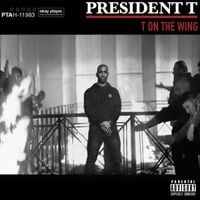 President T - T On The Wing
