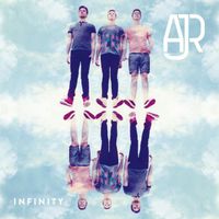 AJR - Infinity