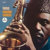 Pharoah Sanders - Tauhid
