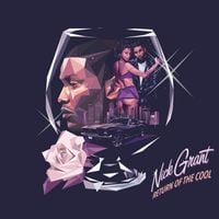 Nick Grant - Return of the Cool