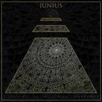 Junius - Eternal Rituals for the Accretion of Light