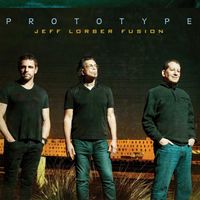 Jeff Lorber Fusion - Prototype