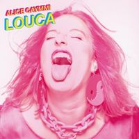 Alice Caymmi - Louca