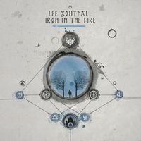 Lee Southall - Iron In The Fire