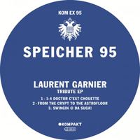 Laurent Garnier - Speicher 95: Tribute EP