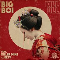 Big Boi - Kill Jill