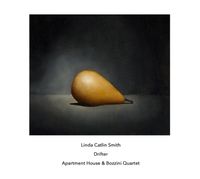 Apartment House & Quatuor Bozzini - Linda Catlin Smith: Drifter