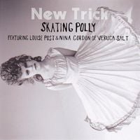 Skating Polly - New Trick