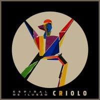 Criolo - Espiral de Ilus&atilde;o