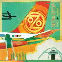 Ozomatli - Non-Stop: M&eacute;xico to Jamaica