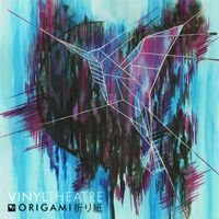 Vinyl Theatre - Origami