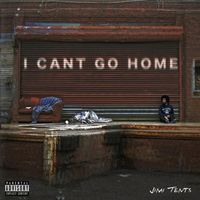 Jimi Tents - I Can't Go Home