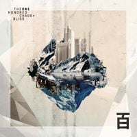 The One Hundred - Chaos & Bliss