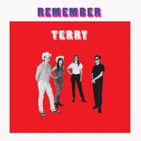 TERRY - Remember Terry