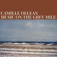 Camille Delean - Music on the Grey Mile