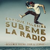 Enrique Iglesias - S&Uacute;BEME LA RADIO