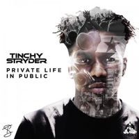 Tinchy Stryder - Private Life in Public