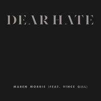 Maren Morris - Dear Hate