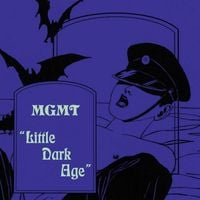 MGMT - Little Dark Age