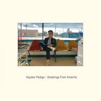 Hayden Pedigo - Greetings From Amarillo