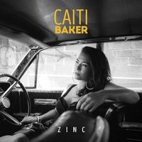 Caiti Baker - Zinc