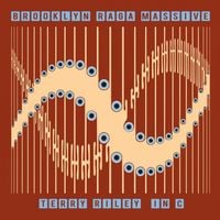 Brooklyn Raga Massive - Terry Riley In C