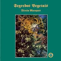 Dercio Marques - Segredos Vegetais