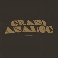 Grand Analog - Survival