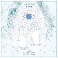 Hollow Twin - The River Saw Everything