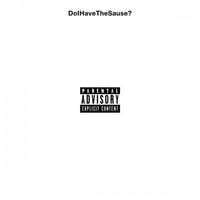 Ski Mask the Slump God - DoIHaveTheSause?