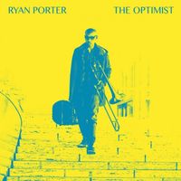 Ryan Porter - The Optimist