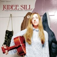 Judee Sill - Judee Sill: Songs of Rapture and Redemption: Rarities & Live