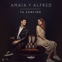 Amaia Romero & Alfred Garcia - Tu Canci&oacute;n