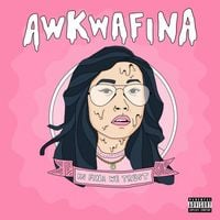 Awkwafina - In Fina We Trust