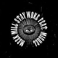 Meek Mill - Stay Woke