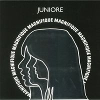 Juniore - Magnifique