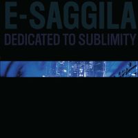 E-Saggila - Dedicated to Sublimity