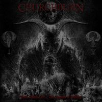 Churchburn - None Shall Live... The Hymns of Misery