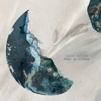 Saint Sister - Shape of Silence