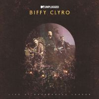 Biffy Clyro - MTV Unplugged (Live at Roundhouse, London)