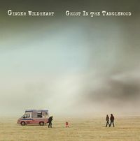 Ginger Wildheart - Ghost in the Tanglewood