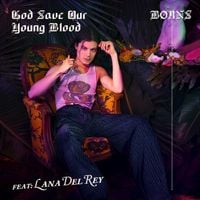 B&Oslash;RNS - God Save Our Young Blood