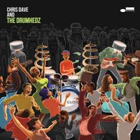 Chris Dave and the Drumhedz - Chris Dave and the Drumhedz