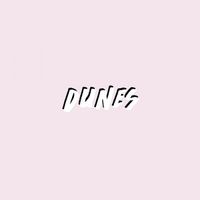 Dunes - Dunes