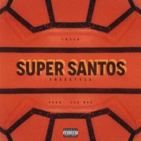Lazza - Super Santos Freestyle